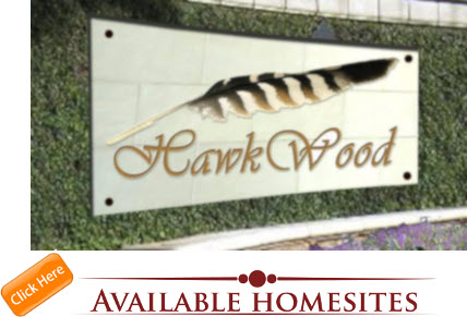 Hawk Wood Estates - See Available Homesites!