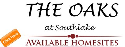 Click to see THE OAKS Homesite Availability!